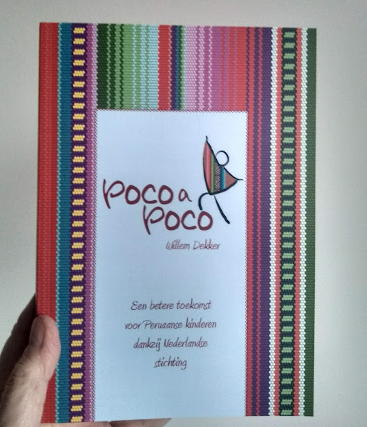 Het boek: 'Poco a Poco een betere toekomst voor Peruaanse kinderen'